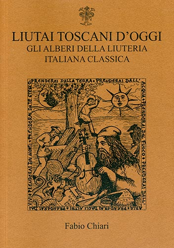 Liutai Toscani D' Oggi Gli alberi della liuteria italiana classica
