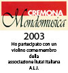 Cremona "Mondomusica" 2005